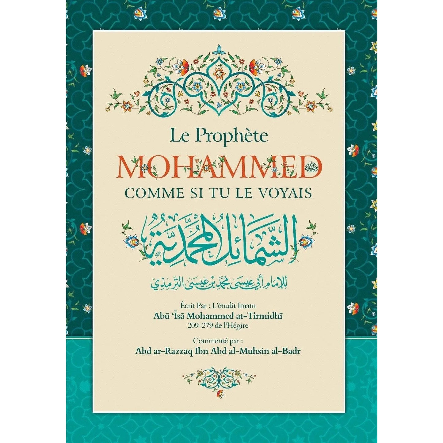 LE PROPHÈTE MUHAMMAD COMME SI TU LE VOYAIS