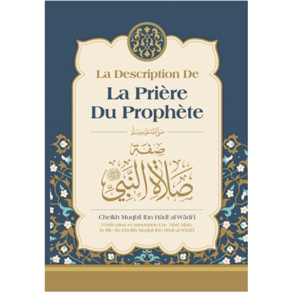 LA DESCRIPTION DE LA PRIÈRE DU PROPHÈTE