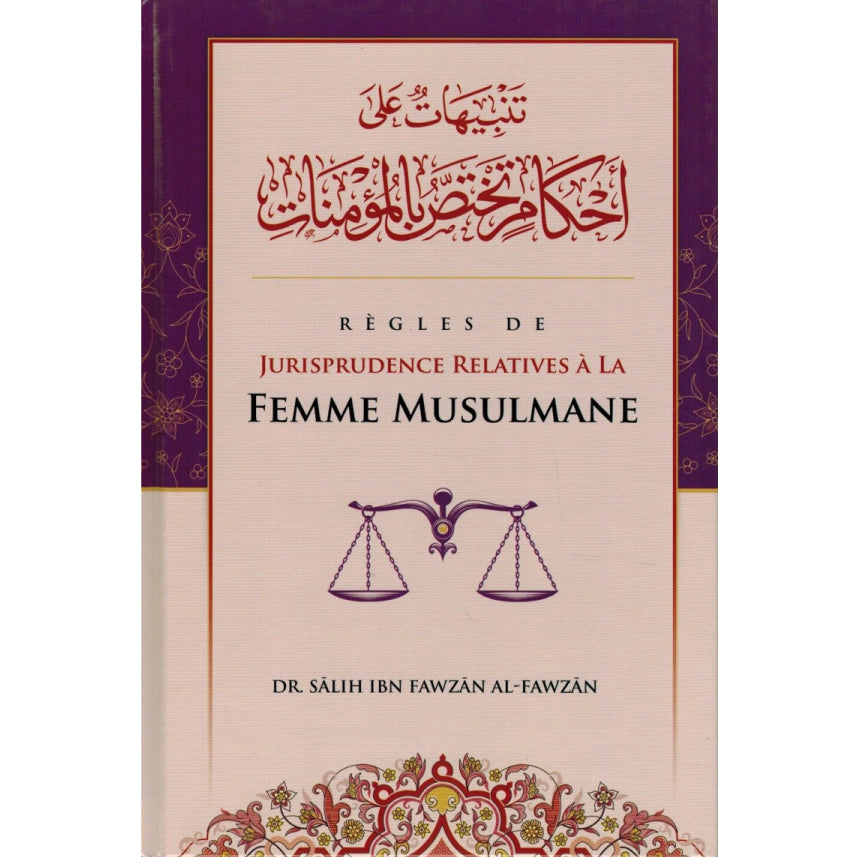 RÈGLES DEJURISPRUDENCE RELATIVES À LA FEMME MUSULMANE