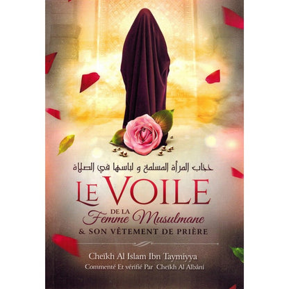 Le Voile de la Femme Musulmane & Son Vêtement de Prière
